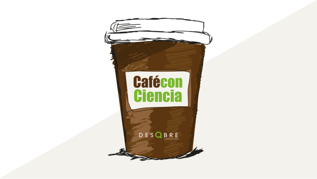 Logotipo e imagen de Café con Ciencia, de Fundación Descubre.